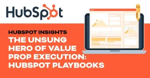 HubSpot Playbooks aligning teams around a clear value proposition