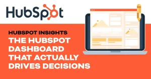 Custom HubSpot dashboard with marketing and sales metrics